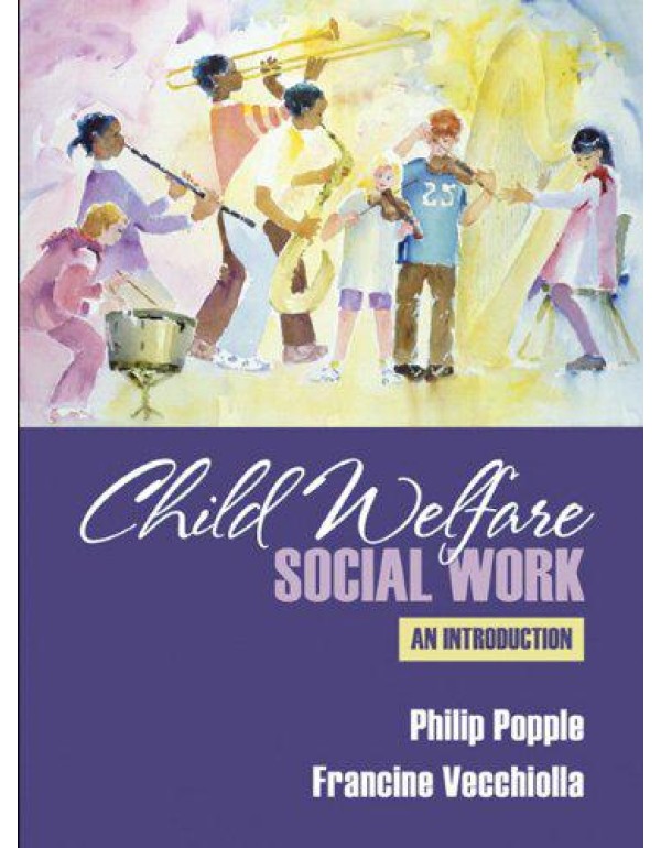 Child Welfare Social Work: An Introduction