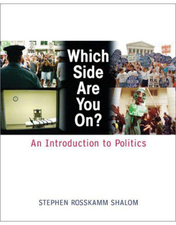 Which Side Are You On?: An Introduction to Politic...