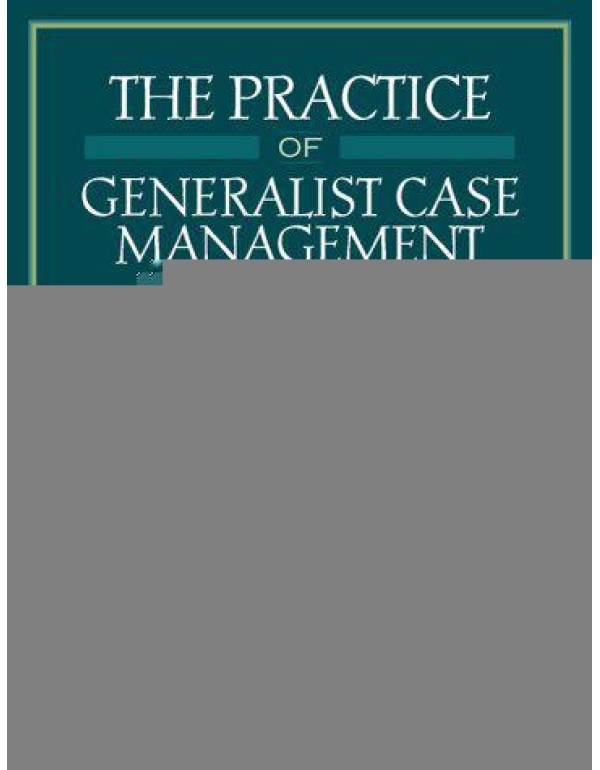 The Practice of Generalist Case Management