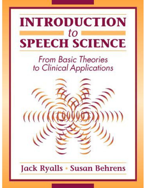 Introduction to Speech Science