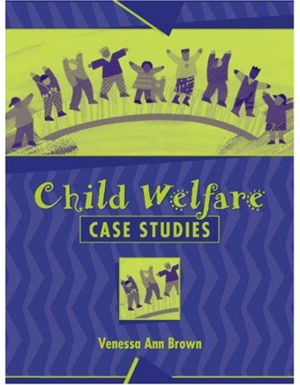 Child Welfare Case Studies