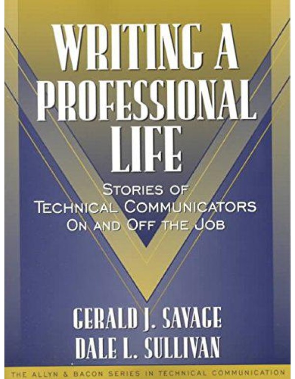 Writing a Professional Life: Stories of Technical ...