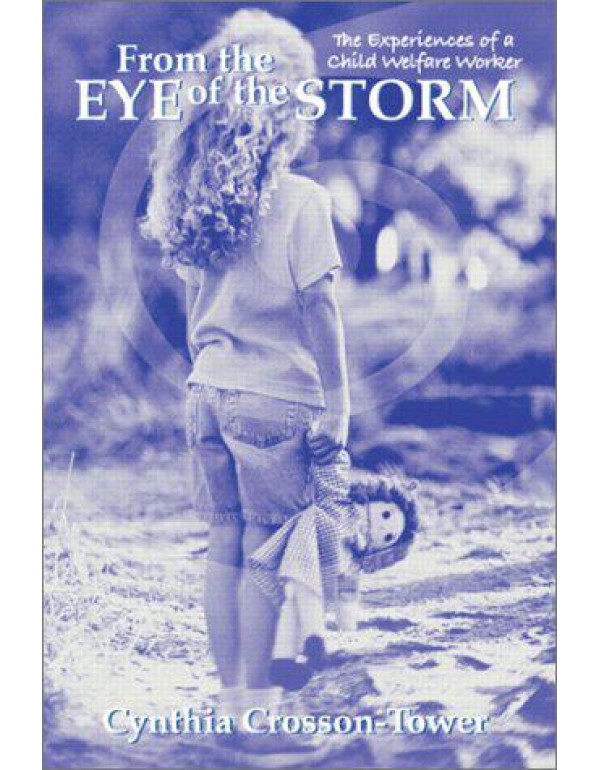 From the Eye of the Storm: The Experiences of a Ch...