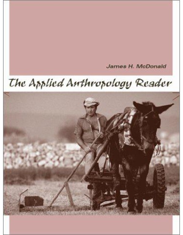 The Applied Anthropology Reader