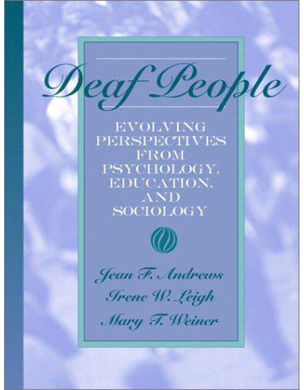 Deaf People: Evolving Perspectives from Psychology...