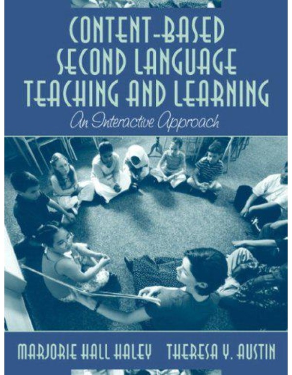 Content-Based Second Language Teaching and Learnin...