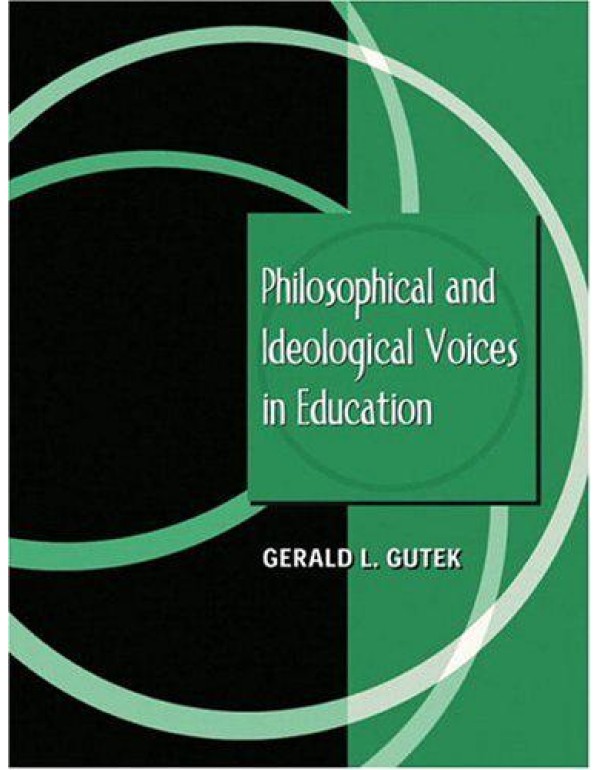 Philosophical and Ideological Voices in Education