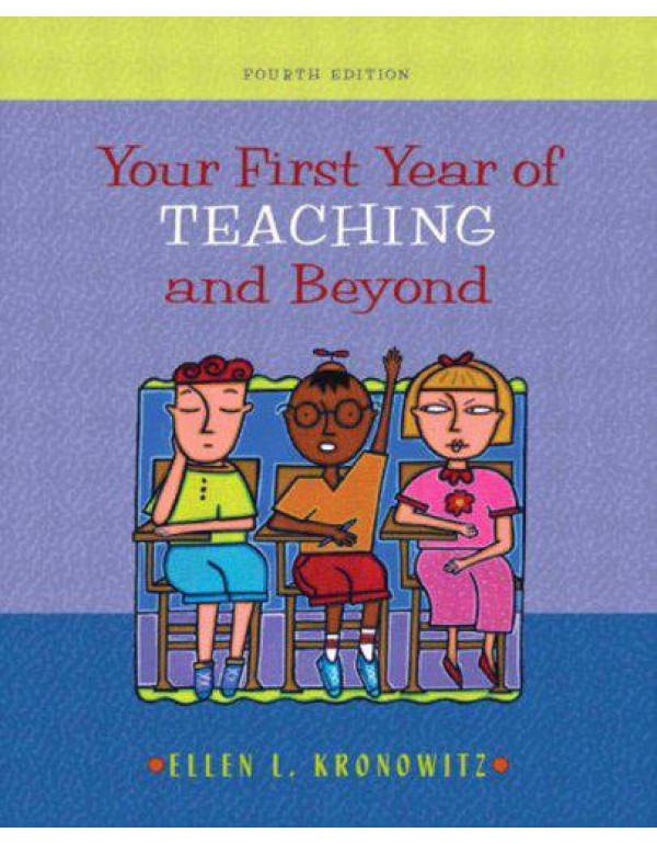 Your First Year of Teaching and Beyond (4th Editio...