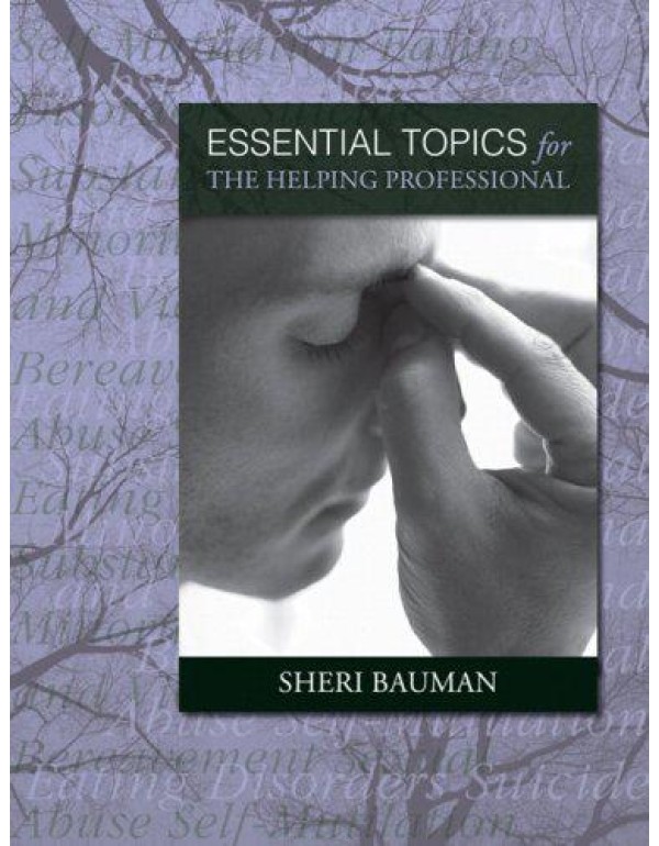 Essential Topics for the Helping Professional