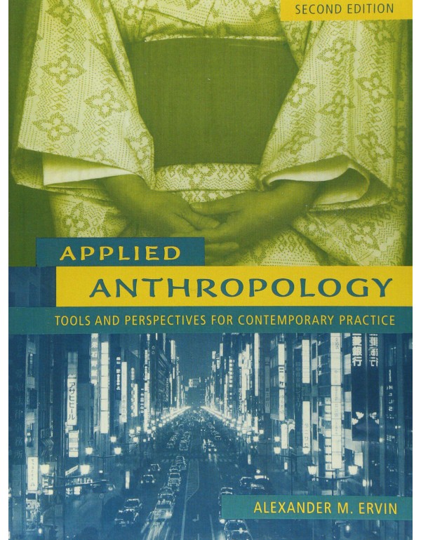 Applied Anthropology: Tools and Perspectives for C...