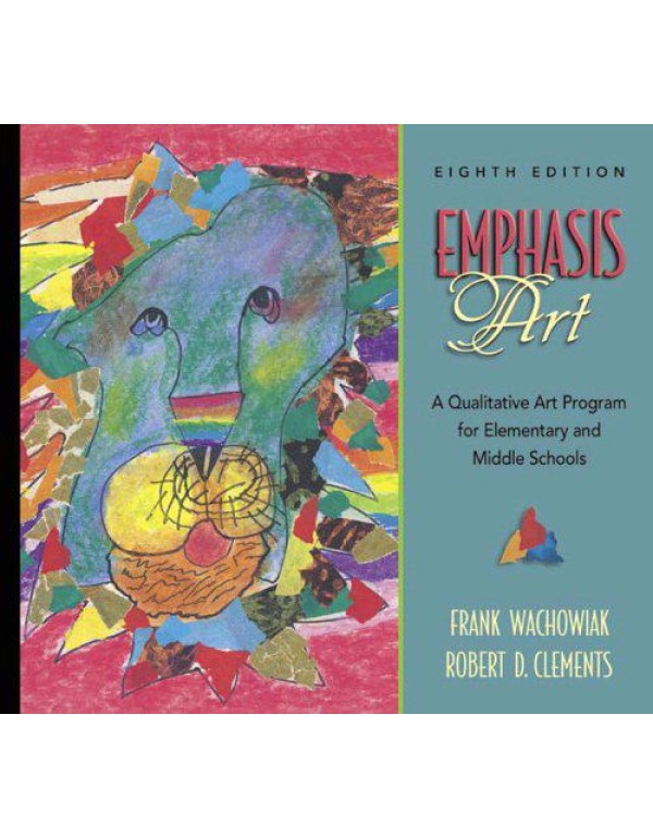 Emphasis Art: A Qualitative Art Program for Elemen...