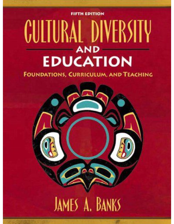 Cultural Diversity And Education: Foundations, Cur...