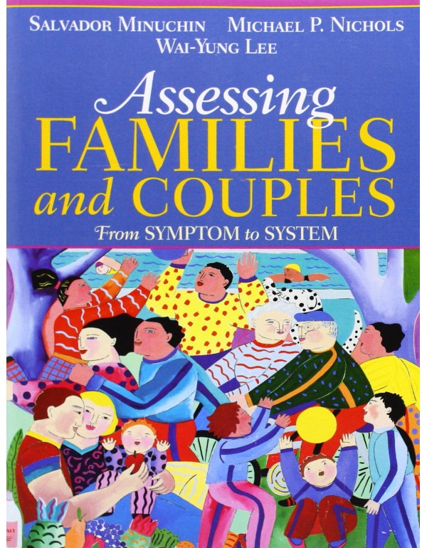 Assessing Families and Couples: From Symptom to Sy...