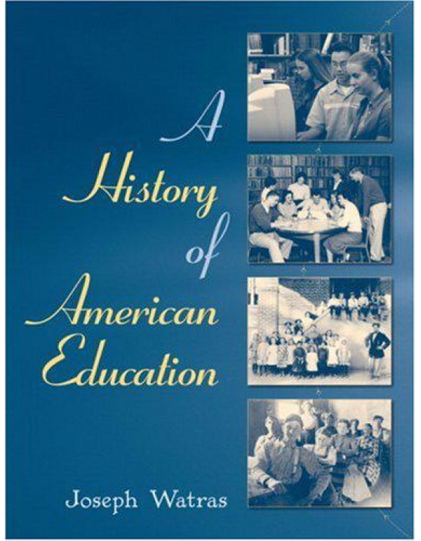 A History of American Education