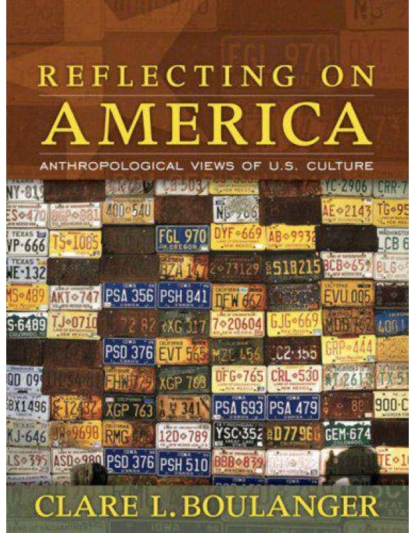 Reflecting on America: Anthropological Views of U....