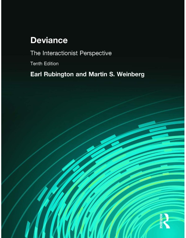 Deviance: The Interactionist Perspective