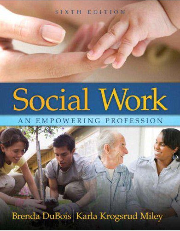 Social Work: An Empowering Profession (6th Edition...