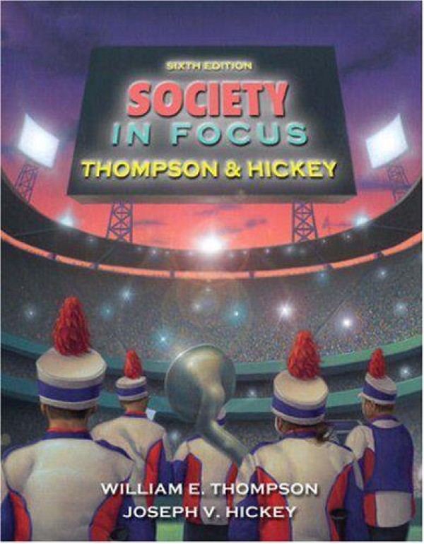 Society in Focus: An Introduction to Sociology (6t...