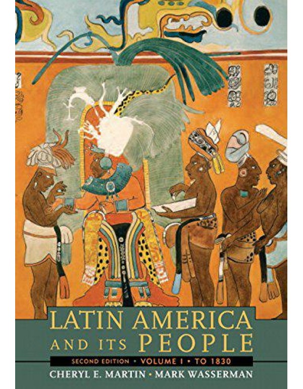 Latin America and Its People: To 1830