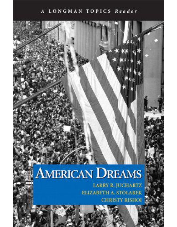 American Dreams (Longman Topics Reader)