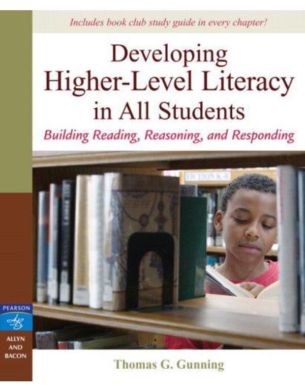 Developing Higher-Level Literacy in All Students: ...