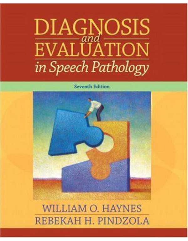 Diagnosis and Evaluation in Speech Pathology