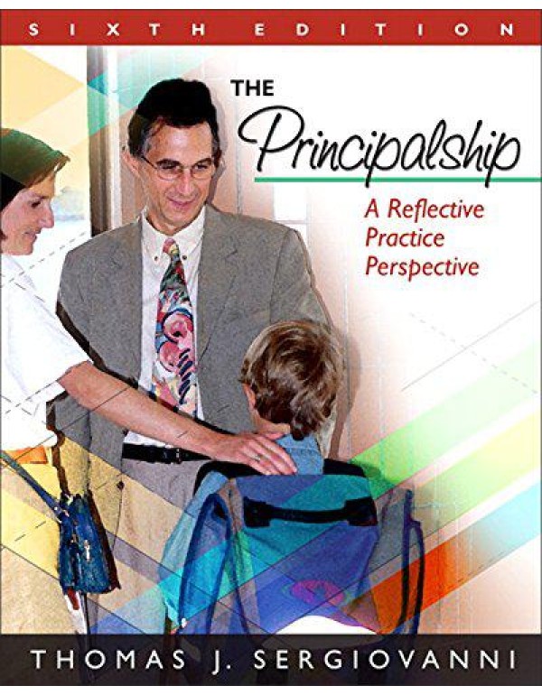 The Principalship: A Reflective Practice Perspecti...