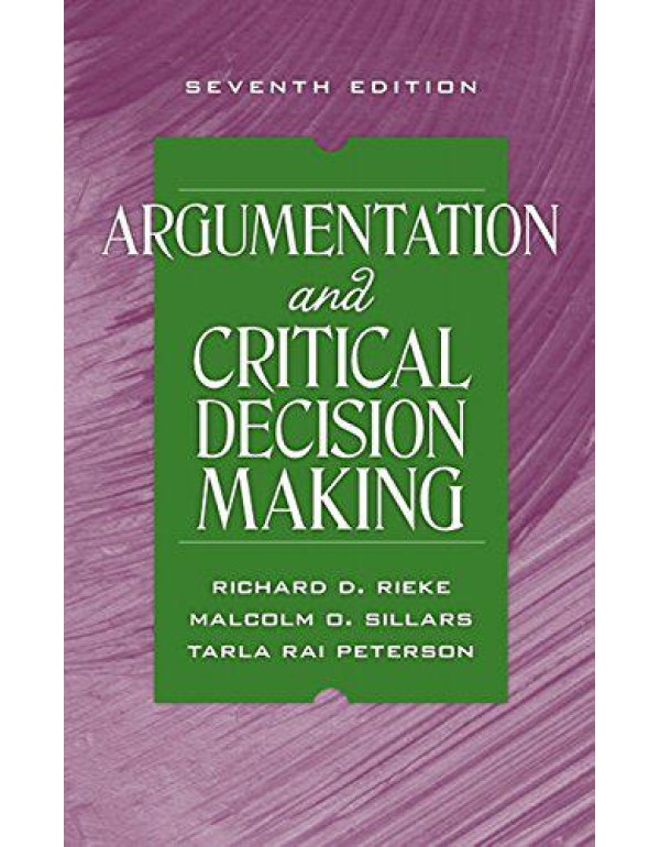 Argumentation and Critical Decision Making