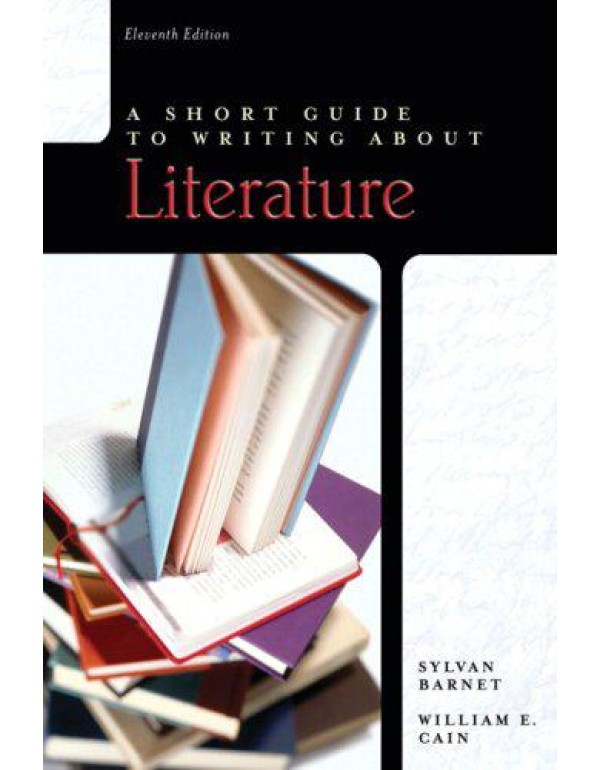 Short Guide to Writing about Literature, A (11th E...