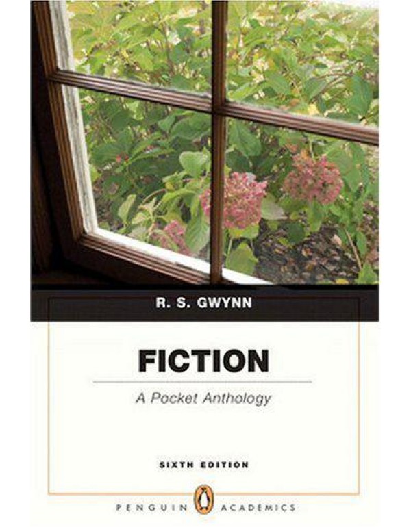 Fiction A Pocket Anthology (Penguin Academics) (6t...