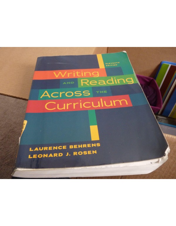 Writing and Reading Across the Curriculum (11th Ed...