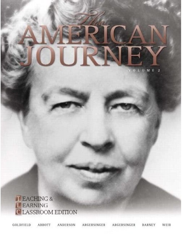 The American Journey, Brief Volume 2: Teaching and...