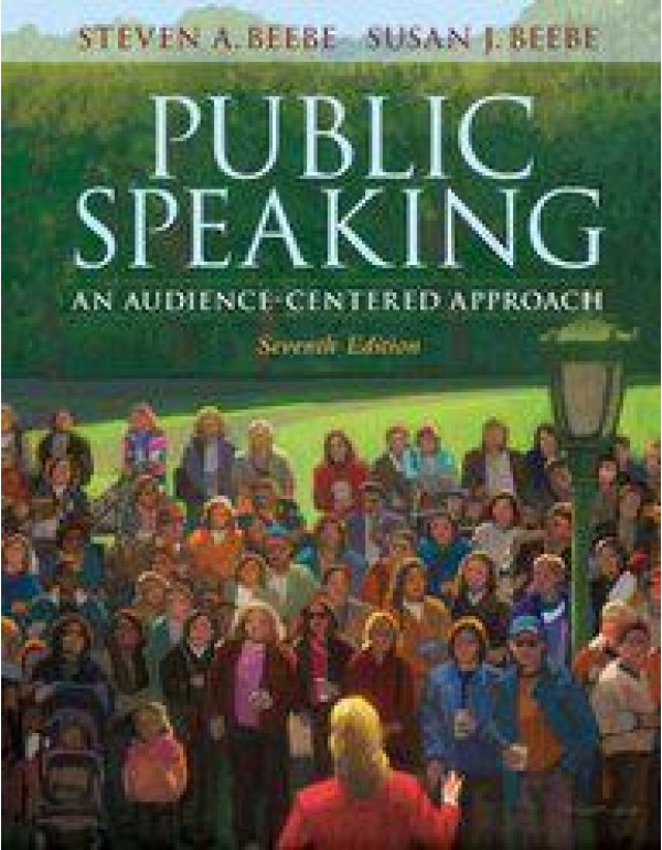 Public Speaking: An Audience-Centered Approach, Bo...