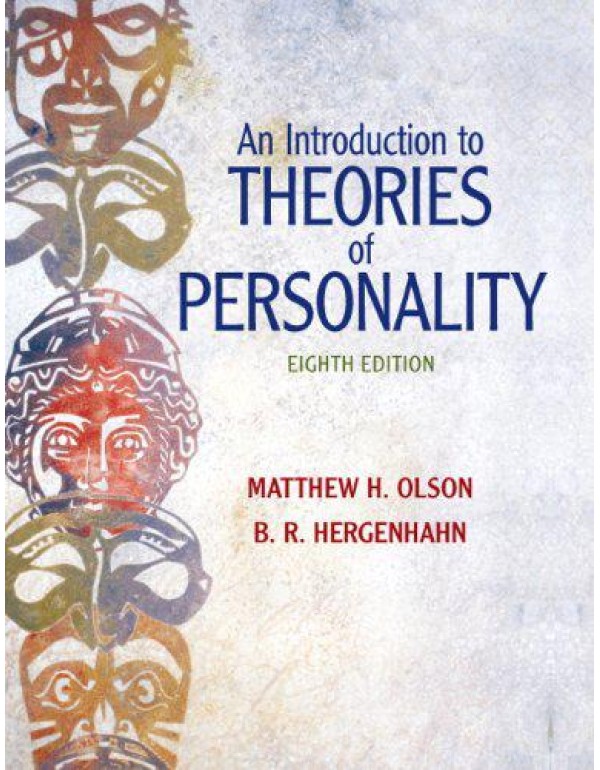 An Introduction to Theories of Personality, 8th Ed...