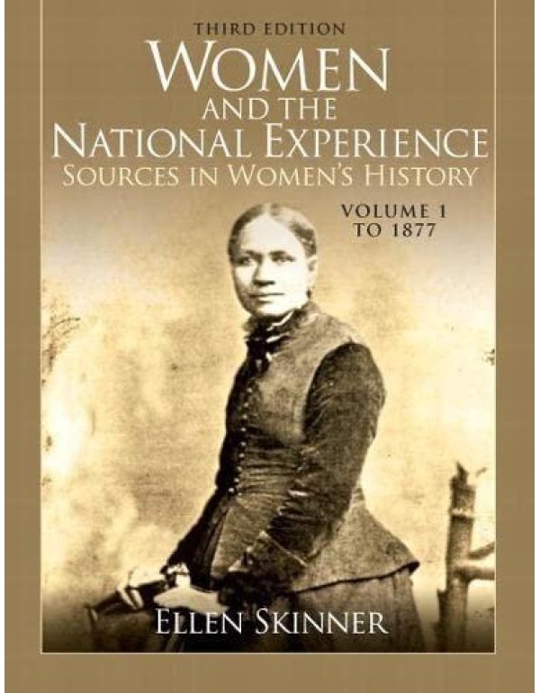 Women and the National Experience: Sources in Wome...