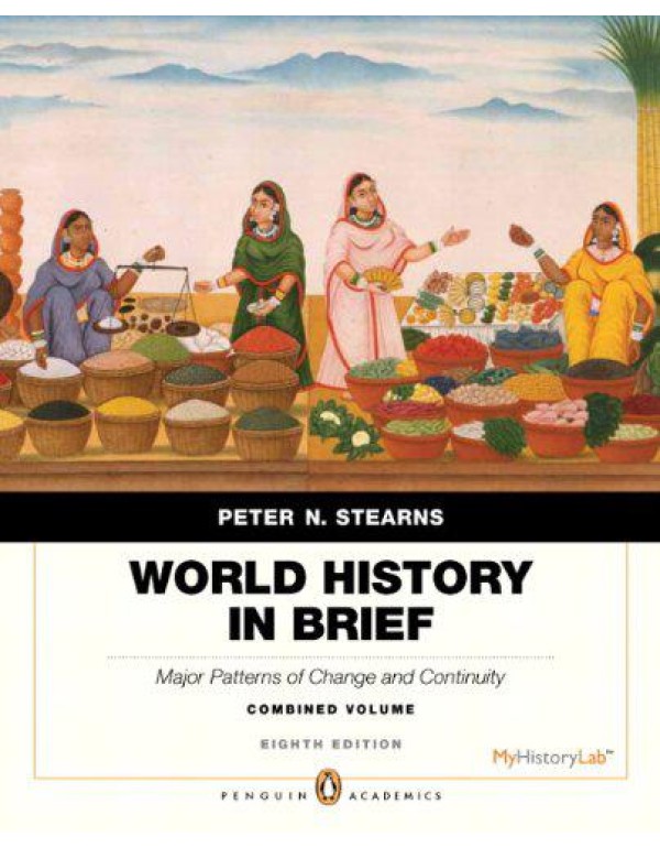 World History in Brief: Major Patterns of Change a...