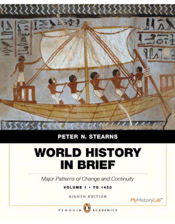 World History in Brief: Major Patterns of Change a...