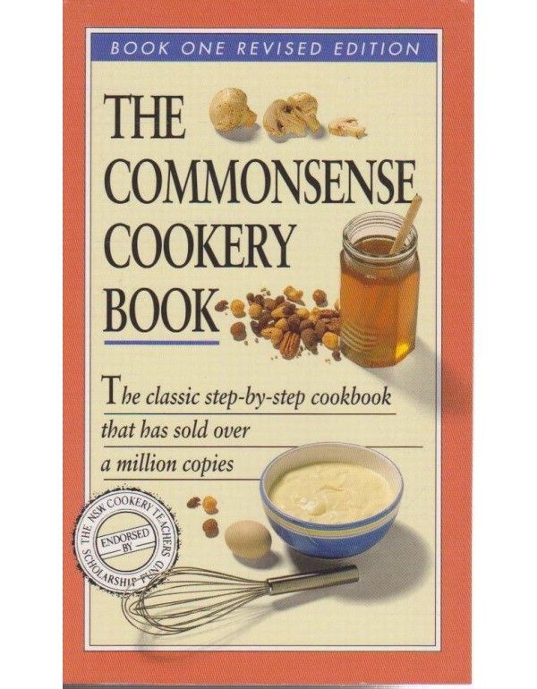 The Commonsense Cookery Book. Book One