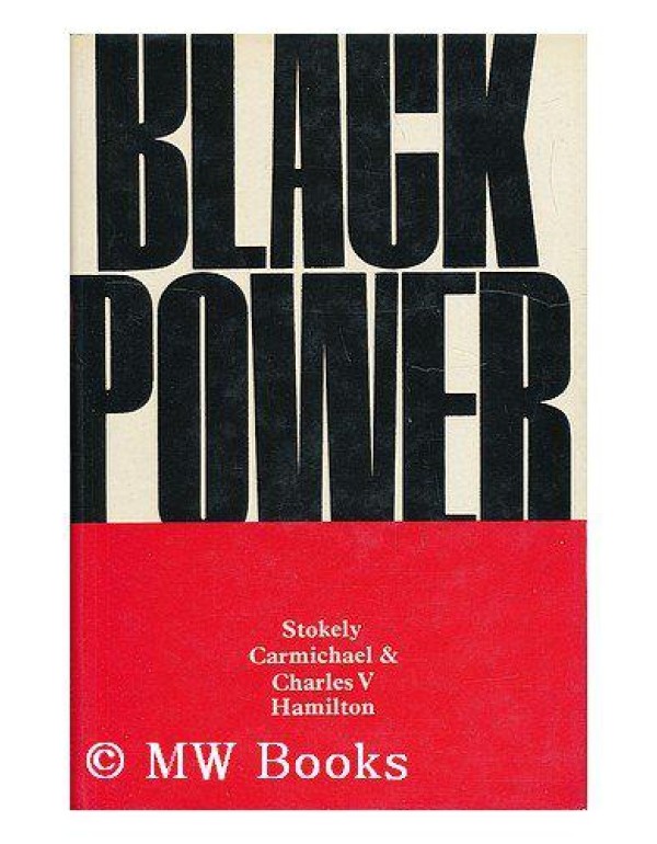 Black Power: The politics of liberation in America...