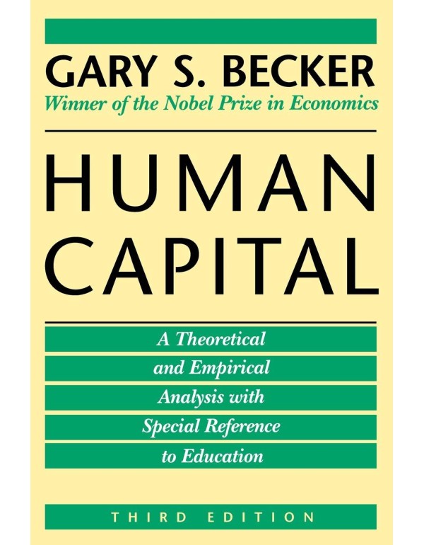 Human Capital: A Theoretical and Empirical Analysi...