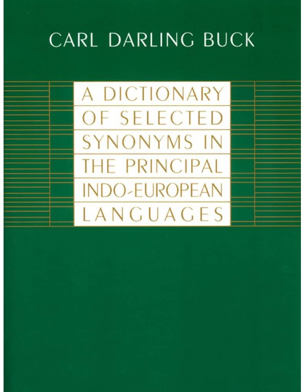 A Dictionary of Selected Synonyms in the Principal...