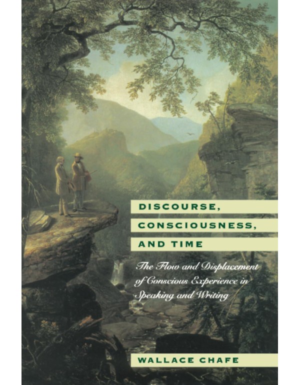 Discourse, Consciousness, and Time: The Flow and D...