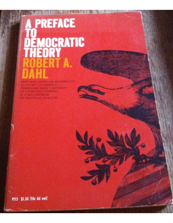 A Preface to Democratic Theory, Expanded Edition