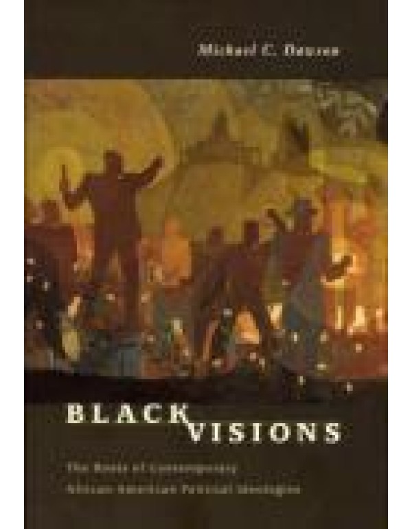 Black Visions: The Roots of Contemporary African-A...