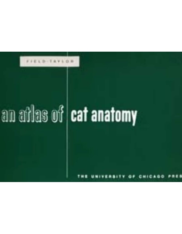 An Atlas of Cat Anatomy