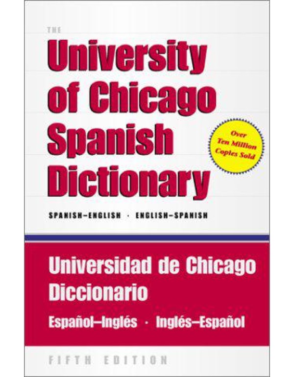 The University of Chicago Spanish Dictionary, Fift...