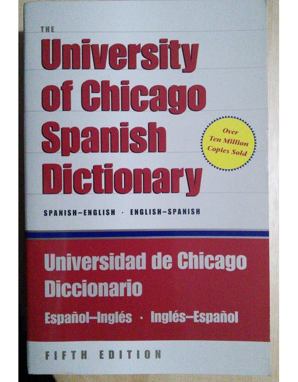 The University of Chicago Spanish Dictionary, Fift...