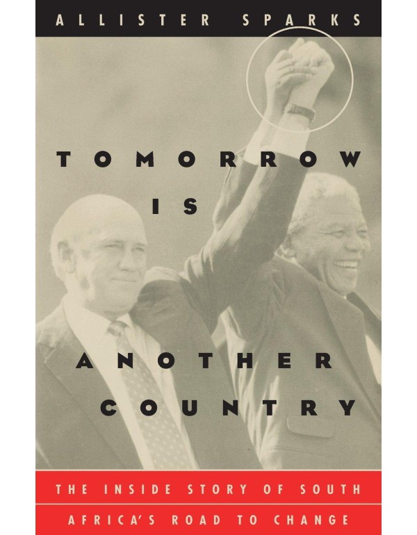 Tomorrow Is Another Country: The Inside Story of S...