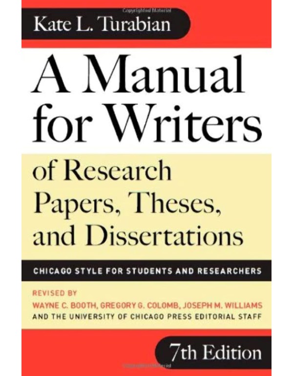 A Manual for Writers of Research Papers, Theses, a...