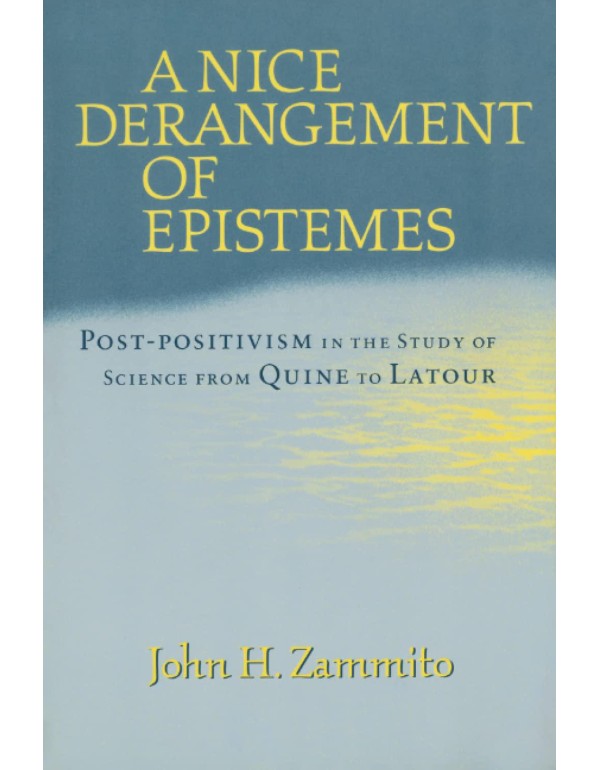 A Nice Derangement of Epistemes: Post-positivism i...